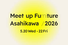 Meet up Furniture Asahikawa 2026 開催中