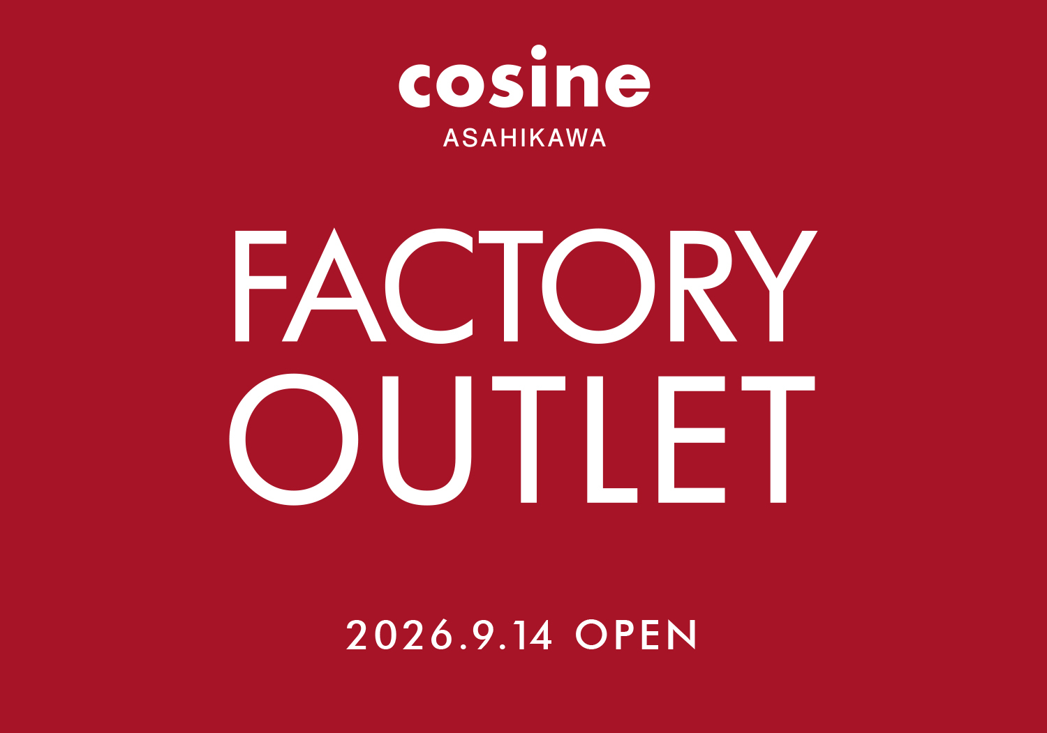 FACTORY OUTLET OPEN[コサイン旭川本店]